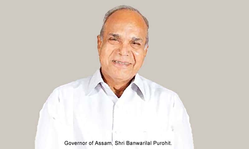 Governor of Assam, Shri Banwarilal Purohit.